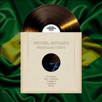 Michel Moraes - Brazilian Taste