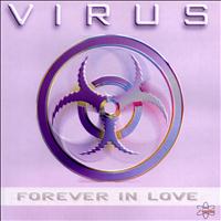 Virus - Forever in Love