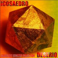 Deserio - Icosaedro (Downbeat Dubstep Collection)
