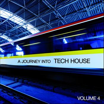 Various Artists - A Journey Into Tech House, Vol. 4
