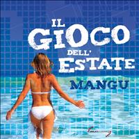 Mangu - Il gioco dell' estate