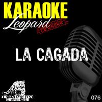 Leopard Powered - La cagada (Karaoke version - originally performed by checco zalone [Explicit])