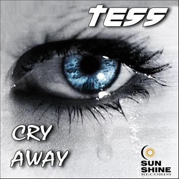 Tess - Cry Away