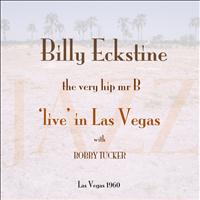 Billy Eckstein - Live in Las Vegas