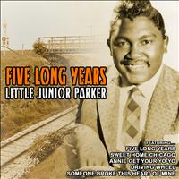 Little Junior Parker - Five Long Years