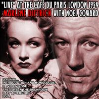 Marlene Dietrich - Live at the Café du Paris London 1954 with Noel Coward
