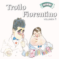 ANIBAL TROILO - Solo Tango: A. Troilo - Fiorentino Vol. 1