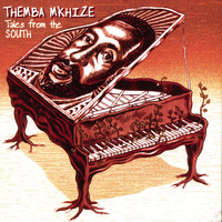 Themba Mkhize - Tales From The South