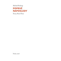 Michal Prokop - Poprve Naposledy