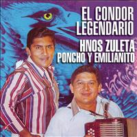 Los Hermanos Zuleta - El Condor Legendario