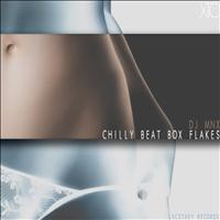 DJ MNX - Chilly Beat Box Flakes