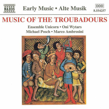 Ensemble Unicorn - Music of the Troubadours