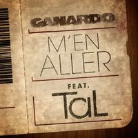 Canardo - M'en Aller (feat. Tal)