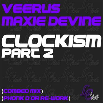 Veerus & Maxie Devine - Clockism, Vol. 2