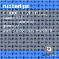 Rubberlips - Smooth Rythm EP