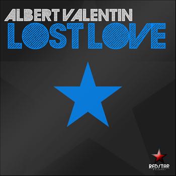 Albert Valentin - Lost Love