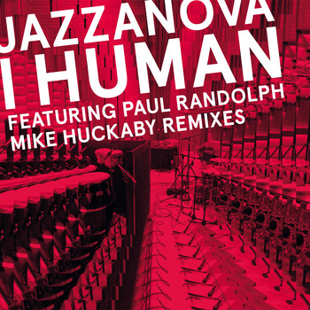 Jazzanova - I Human (Mike Huckaby Remixes)