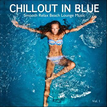 Various Artists - Chillout in Blue (Smooth Relax Beach Lounge Music)