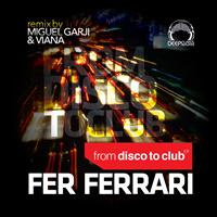 Fer Ferrari - From Disco to Club EP