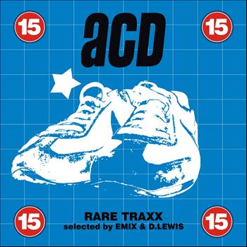 Various Artists - ACD 15 (Rare Traxx)