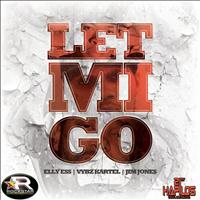 Elly Ess - Let Me Go