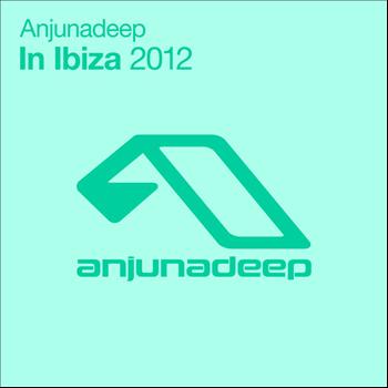 Various Artists - Anjunadeep In Ibiza 2012