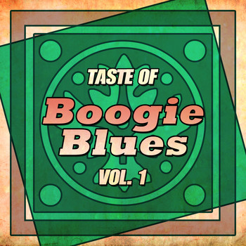 Various Artists - Taste of Boogie Blues, Vol. 1