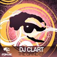 DJ Clart - The Grind EP