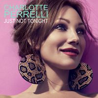 Charlotte Perrelli - Just Not Tonight