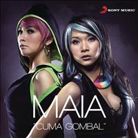 Maia - Cuma Gombal
