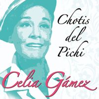 Celia Gamez - Chotis del Pichi