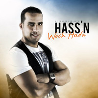 Hass'n - Wech Hada (DJ Youcef Presente Hass’n)