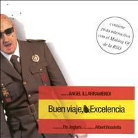 Ángel Illarramendi - Buen Viaje, Excelencia