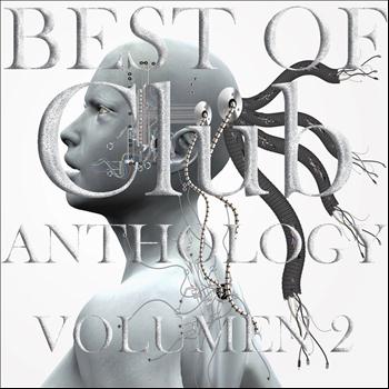 Various Artists - Best of Club Anthology, Volumen 2 (The Taste of Electro and House)