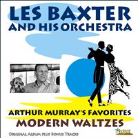 Les Baxter And His Orchestra - Arthur Murray's Favorites - Modern Waltzes (Original Album Plus Bonus Tracks)