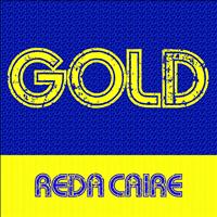 Reda Caire - Gold: Reda Caire