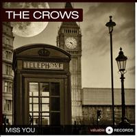 The Crows - Miss You