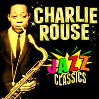 Charlie Rouse - Jazz Classics