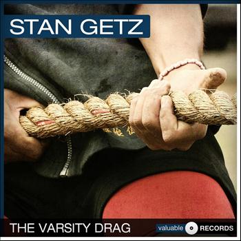 Stan Getz - The Varsity Drag