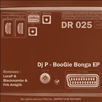 DJ P - BooGie Bonga EP