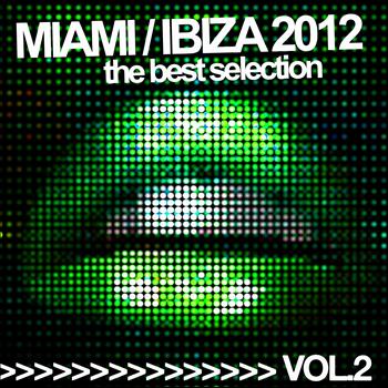 Various Artists - Miami Ibiza 2012, Vol. 2 (The Best Selection)