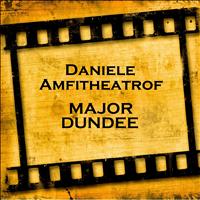 Daniele Amfitheatrof - Major Dundee