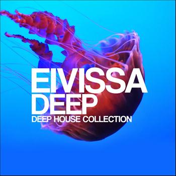 Various Artists - Eivissa Deep (Deep House Collection)