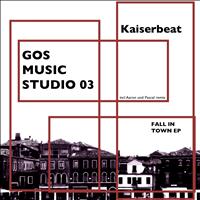 Kaiserbeat - Fall in Town EP