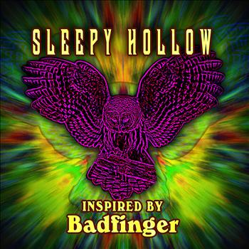 Sleepy Hollow - Inspired By Badfinger