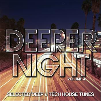 Various Artists - Deeper At Night (Selected Deep & Tech House Tunes, Vol. 4)