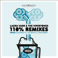 Laura Vane & The Vipertones - 110% Remixes (House)