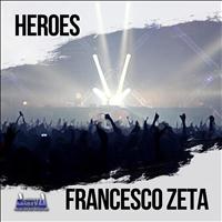 Francesco Zeta - Heroes