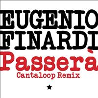 Eugenio Finardi - Passerà (Cantaloop remix)