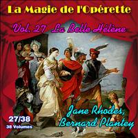 Jane Rhodes - La Belle Hélène - La Magie de l'Opérette en 38 volumes - Vol. 27/38